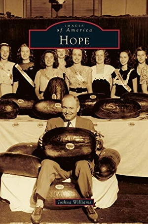 Williams, Joshua. Hope. Arcadia Publishing Library Editions, 2010.
