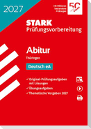STARK Deutsch - Abitur 2027 Thüringen - Prüfungsvorbereitung