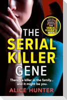 The Serial Killer Gene
