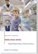 Kinder. Armut. Familie.