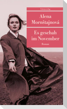 Es geschah im November