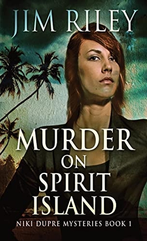Riley, Jim. Murder on Spirit Island. Next Chapter, 2021.