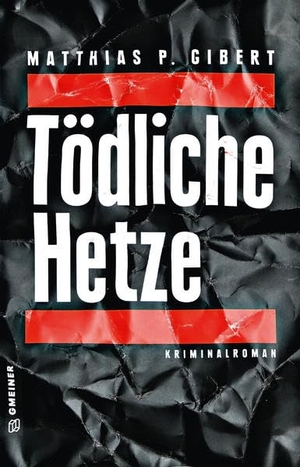 Gibert, Matthias P.. Tödliche Hetze - Thilo Hains 4. Fall. Gmeiner Verlag, 2020.