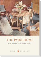 The 1940s Home