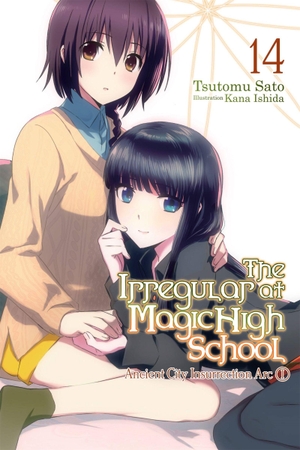 Ishida, Kana / Tsutomu Sato. The Irregular at Magic High School, Vol. 14 (light novel). Yen Press, 2019.