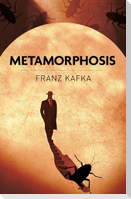 Metamorphosis