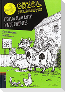 L'Oriol Pelacanyes va de colònies