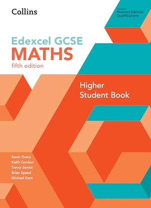 Speed, Brian / Gordon, Keith et al. GCSE Maths Edexcel Higher Student Book. HarperCollins Publishers, 2024.