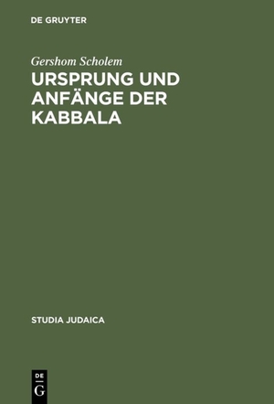 Scholem, Gershom. Ursprung und Anfänge der Kabbala. De Gruyter, 2001.