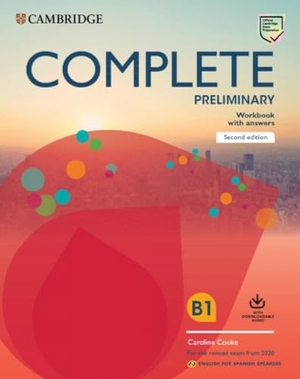 Cooke, Caroline. Complete Preliminary Workbook with Answers with Downloadable Audio English for Spanish Speakers. Cambridge-Hitachi, 2019.
