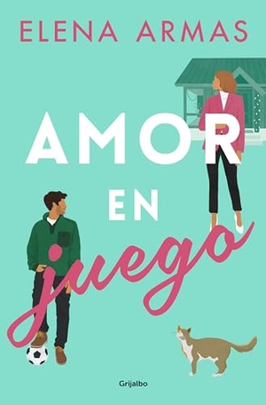 Armas, Elena. Amor En Juego / The Long Game. Prh Grupo Editorial, 2023.