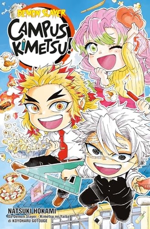 Gotouge, Koyoharu / Natsuki Hokami. Demon slayer. Campus kimetsu!. Vol. 5. Star Comics, 2024.