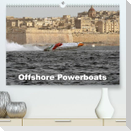 Offshore Powerboats (Premium, hochwertiger DIN A2 Wandkalender 2023, Kunstdruck in Hochglanz)