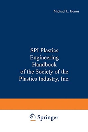 Berins, Michael L. (Hrsg.). SPI Plastics Engineering Handbook of the Society of the Plastics Industry, Inc.. Springer US, 2012.