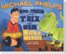 How to Train with a T. Rex and Win 8 Gold Medals