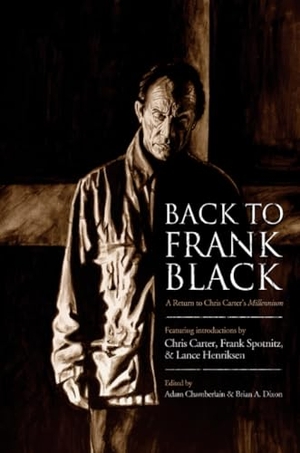 Chamberlain, Adam / Dixon, Brian et al. Back to Frank Black. Fourth Horseman, 2012.