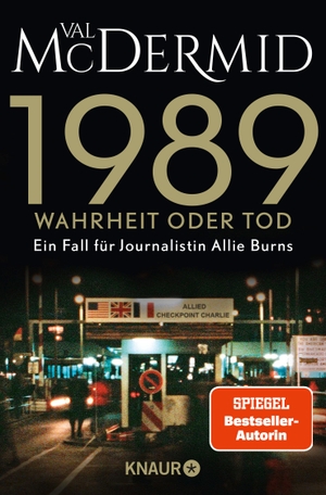 McDermid, Val. 1989 - Wahrheit oder Tod - Band 2 der SPIEGEL-Bestseller-Reihe. Knaur Taschenbuch, 2023.