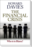 The Financial Crisis