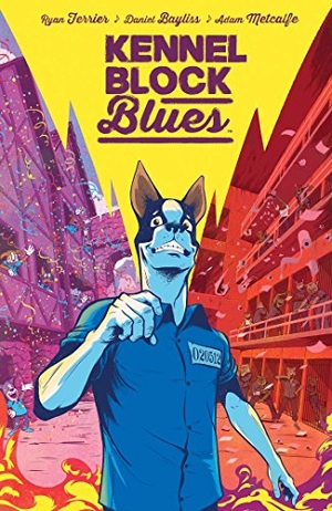 Ferrier, Ryan. Kennel Block Blues. Boom Entertainment, 2017.