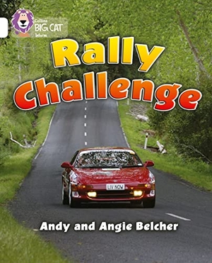 Belcher, Andy / Angie Belcher. Rally Challenge - White/Band 10. HarperCollins UK, 2005.