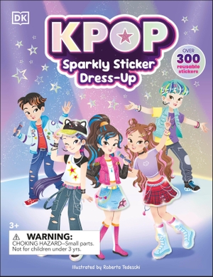 Dk. K-Pop Sparkly Sticker Dress-Up - Over 300 Reusable Stickers for Kids. DK Publishing (Dorling Kindersley), 2026.