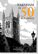 Farnham in 50 Buildings