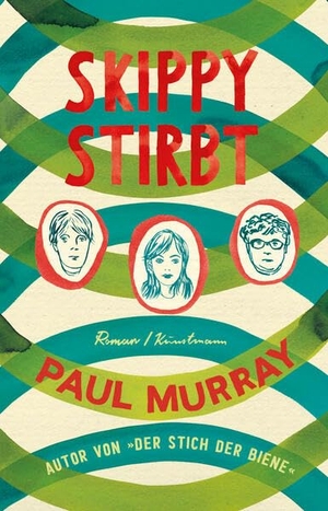 Murray, Paul. Skippy stirbt. Kunstmann Antje GmbH, 2026.