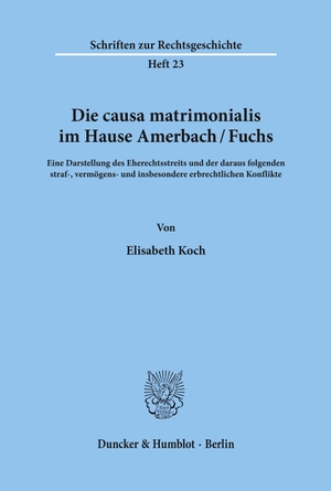 Koch, Elisabeth. Die causa matrimonialis im Hause Amerbach-Fuchs. - Eine Darstellung des Eherechtsstreits und der daraus folgenden straf-, vermögens- und insbesondere erbrechtlichen Konflikte.. Duncker & Humblot, 1981.