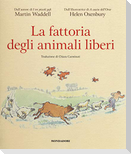 La fattoria degli animali liberi