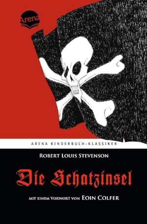 Stevenson, Robert Louis. Die Schatzinsel - Arena Kinderbuch-Klassiker. Arena Verlag GmbH, 2011.