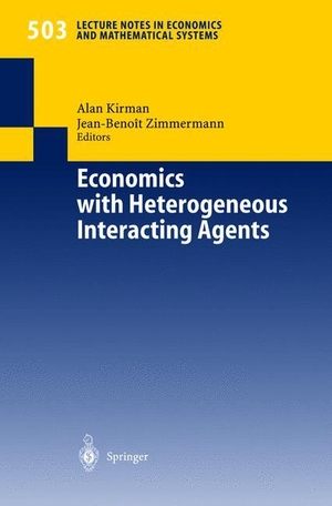 Zimmermann, Jean-Benoit / Alan Kirman (Hrsg.). Economics with Heterogeneous Interacting Agents. Springer Berlin Heidelberg, 2001.