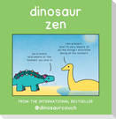 Dinosaur Zen