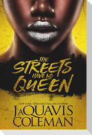 The Streets Have No Queen