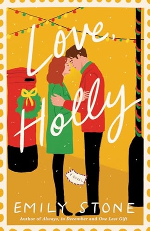 Stone, Emily. Love, Holly. Random House Publishing Group, 2023.