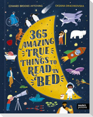 365 Amazing True Things to Read in Bed
