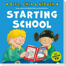 Starting School (First Experiences with Biff, Chip & Kipper)