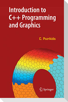 Introduction to C++ Programming and Graphics