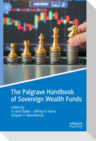 The Palgrave Handbook of Sovereign Wealth Funds