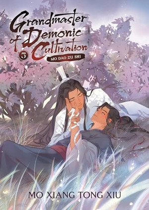Xiu, Mo Xiang Tong. Grandmaster of Demonic Cultivation: Mo Dao Zu Shi (Novel) Vol. 05. Penguin LLC  US, 2023.
