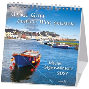 Möge Gott deinen Weg segnen 2027 - Irische Segenswünsche. Kawohl Verlag GmbH, 2026.