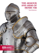 The Arms & Armour of Henry VIII