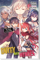 The Dirty Way to Destroy the Goddess's Heroes, Vol. 5 (Light Novel)