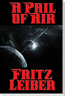 A Pail of Air - A Positronic Book