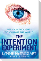 The Intention Experiment