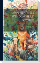 Mother West Wind "where" Stories