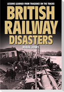 British Railway Disasters