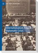 Internationalism Toward Diplomatic Crisis