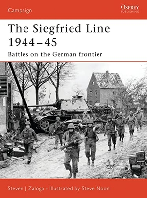 Zaloga, Steven J. The Siegfried Line 1944-45 - Battles on the German Frontier. Bloomsbury USA, 2007.