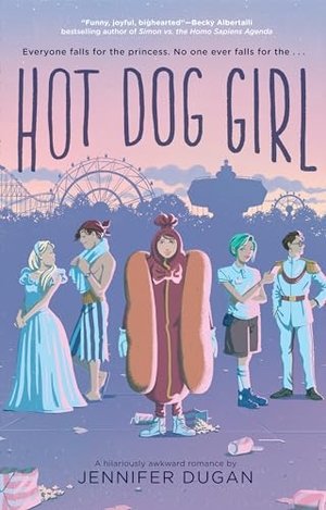 Dugan, Jennifer. Hot Dog Girl. Random House, 2020.