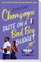 Champagne Taste On A Bad Boy Budget